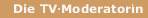 Moderatorin Edwina De Pooter
